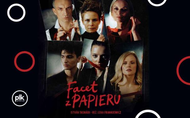 Facet z papieru | spektakl w Warszawie - Bilety