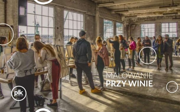 Malowanie przy winie w Warszawie - Bilety