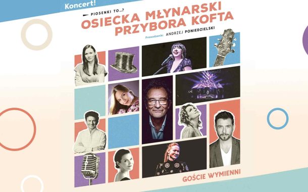 Piosenki to...? | koncert Osiecka, Młynarski, Przybora, Kofta... w Warszawie - Bilety