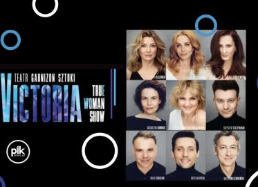 Victoria / True Woman Show | spektakl w Warszawie - Bilety