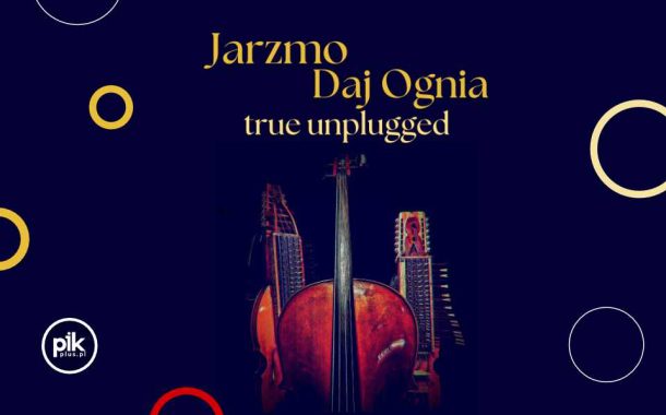 Jarzmo & Daj Ognia | koncert w Warszawie - Bilety