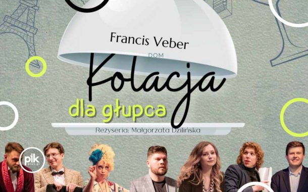 Kolacja dla głupca | spektakl Teatru Rozmyty Kontrast w Warszawie - Bilety