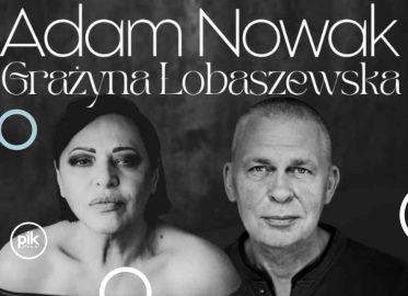Grażyna Łobaszewska & Adam Nowak  | koncert w Warszawie - Bilety