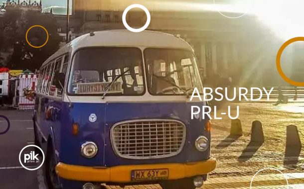 Absurdy PRL-u | wycieczka śladami PRL-u