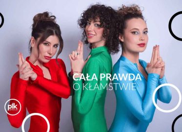 Cała prawda o kłamstwie | spektakl w Warszawie - Bilety