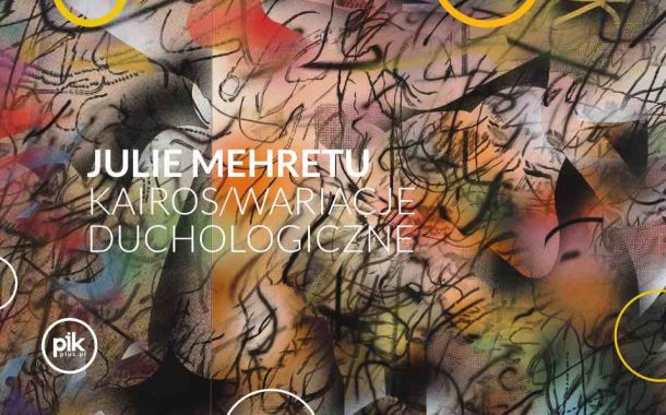 Kairos / Wariacje Duchologiczne | wystawa Julie Mehretu