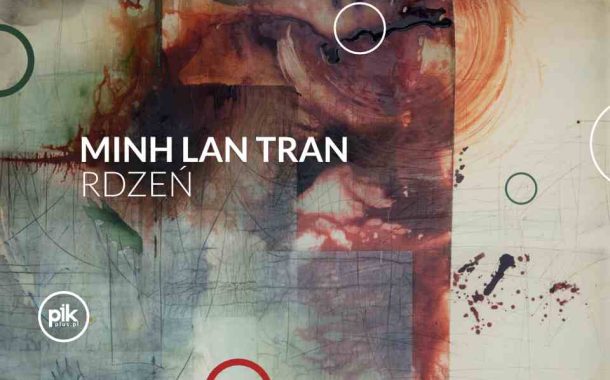 Rdzeń | wystawa Minh Lan Tran