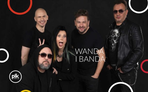 Wanda i Banda | koncert w Warszawie - Bilety