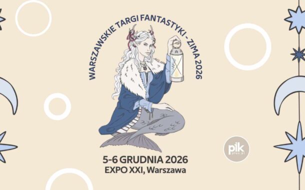 Warszawskie Targi Fantastyki 2026 - Bilety