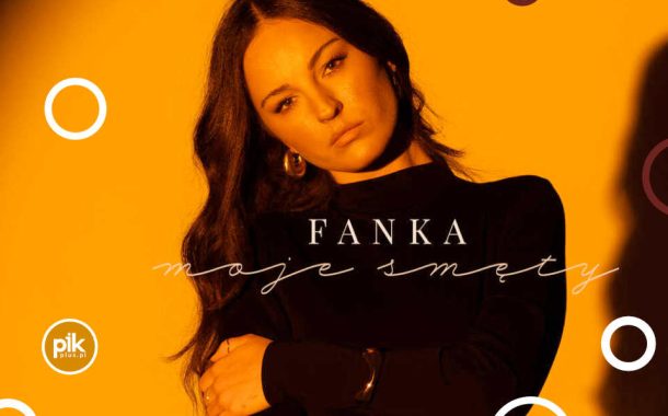 Fanka | koncert w Warszawie - Bilety