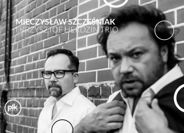 Mieczysław Szcześniak i Krzysztof Herdzin Trio | koncert w Warszawie - Bilety