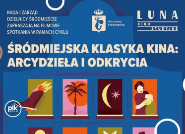 Klasyka Kina: Arcydzieła i odkrycia | cykl Śródmiejska Klasyka Kina