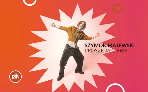 Szymon Majewski - Proszę ja ciebie
