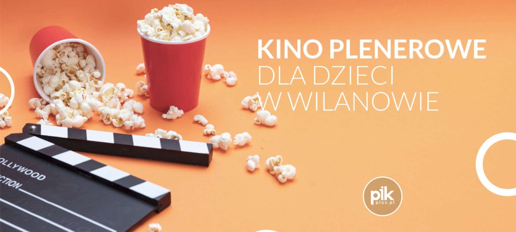 Kino plenerowe dla dzieci w Wilanowie