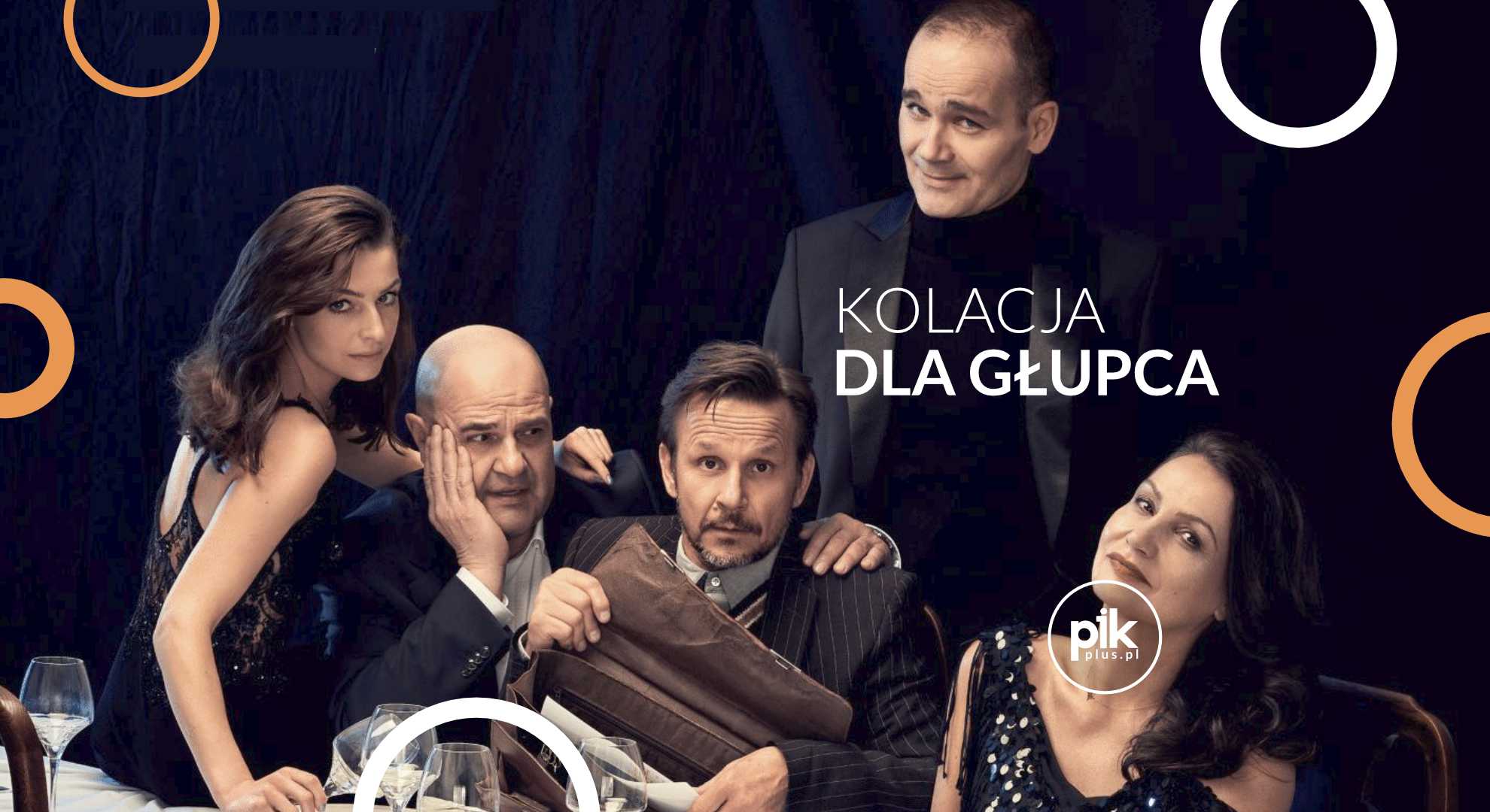 Kolacja dla głupca | spektakl w Warszawie - Bilety