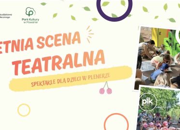 Letnia Scena Teatralna w Parku Kultury w Powsinie