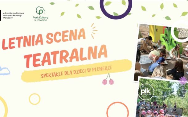 Letnia Scena Teatralna w Parku Kultury w Powsinie