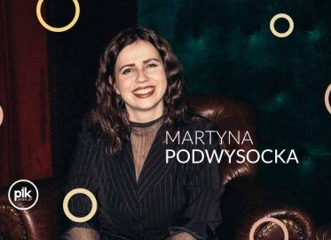 Martyna Podwysocka | stand-up w Warszawie - Bilety