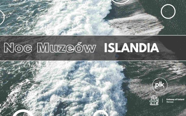 Noc Muzeów 2026 w Ambasadzie Islandii w Warszawie