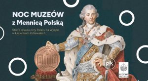 Noc Muzeów 2026 z Mennicą Polską