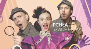 Pchła Szachrajka | spektakl w Warszawie – Bilety