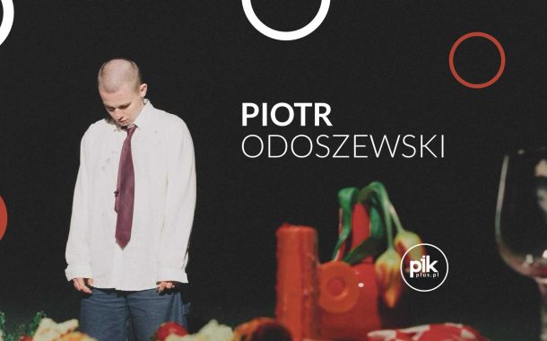 Piotr Odoszewski | koncert w Warszawie - Bilety