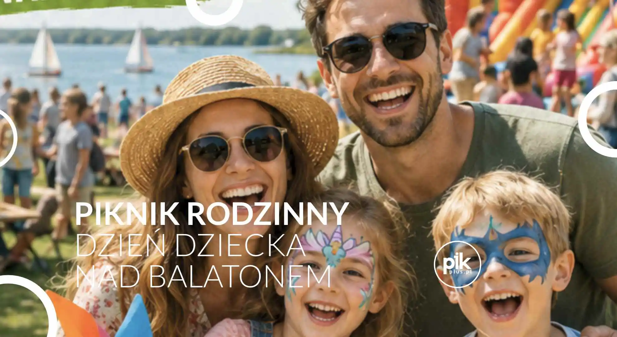 Piknik Rodzinny nad Balatonem - Dzień Dziecka na Wesoło