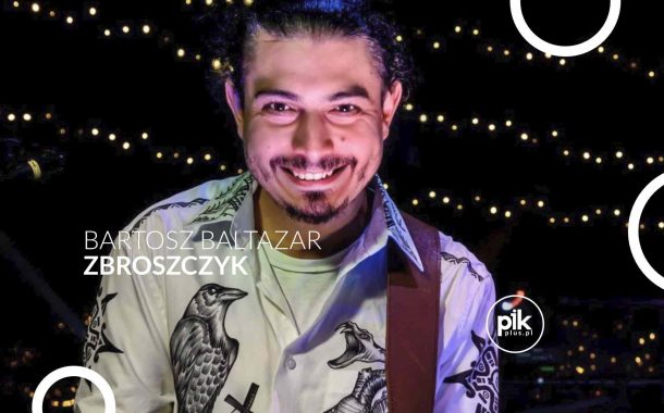 Bartosz Baltazar Zbroszczyk | koncert w Warszawie - Bilety