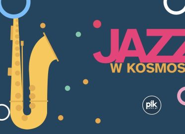 Jazz w Kosmosie | wakacyjne koncerty jazzowe w Parku Ogrody Kosmosu