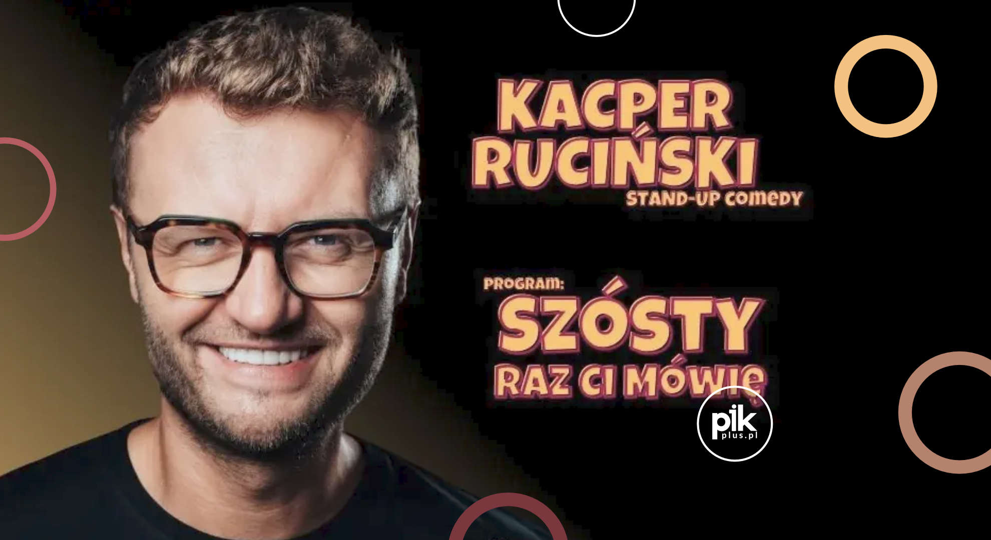 Kacper Ruciński | stand-up w Warszawie – Bilety