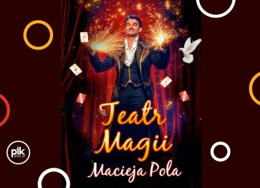 Teatr Magii Macieja Pola w Warszawie