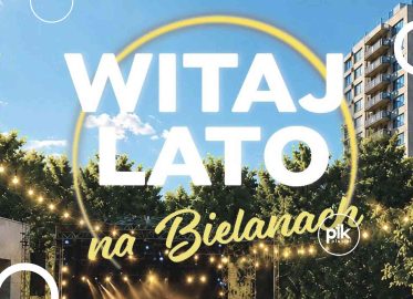 Witaj Lato na Bielanach