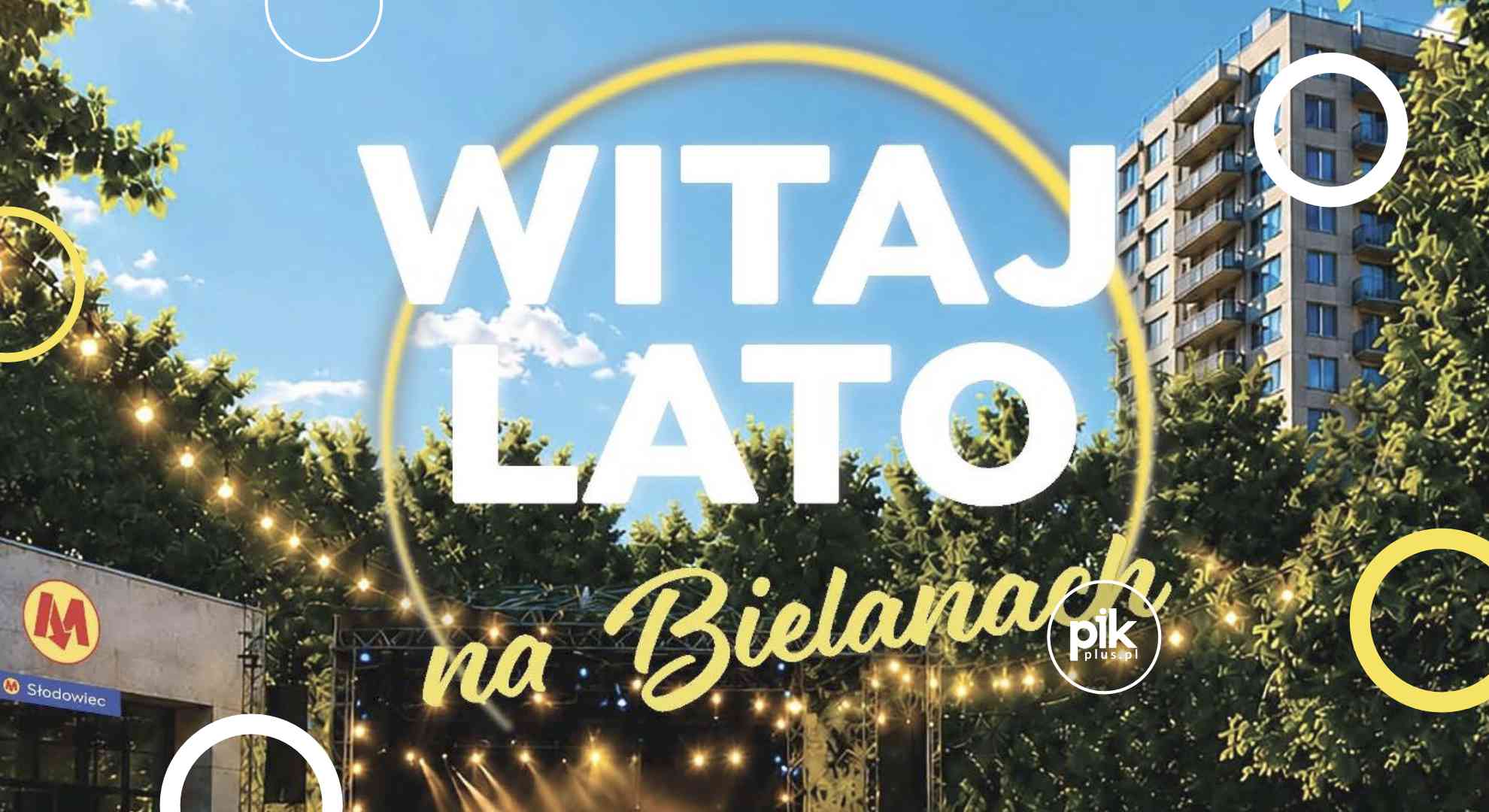 Witaj Lato na Bielanach