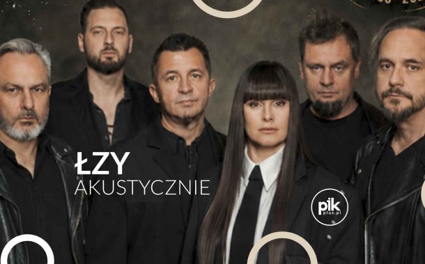 Łzy | koncert akustyczny w Warszawie - Bilety