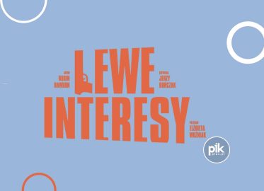 Lewe Interesy | spektakl w Warszawie – Bilety
