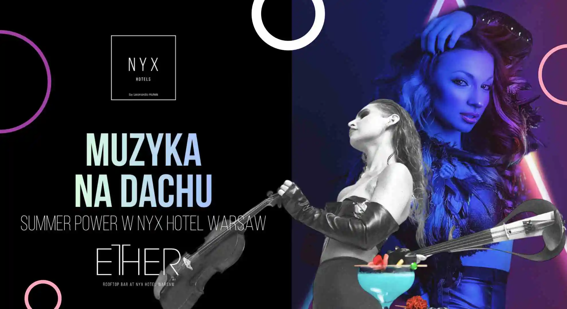 Muzyka na dachu - Summer Power w NYX Hotel