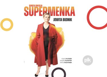 Supermenka | spektakl w Warszawie - Bilety