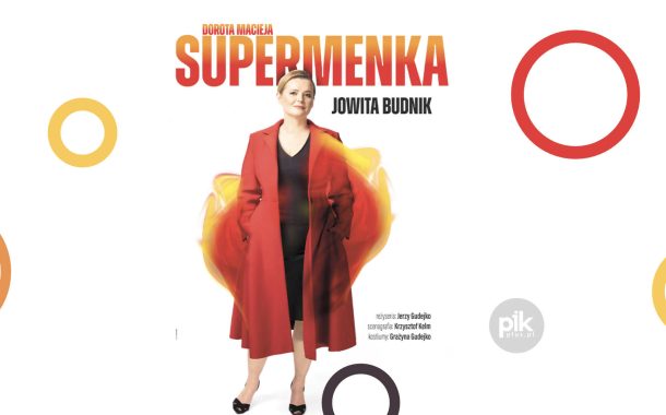 Supermenka | spektakl w Warszawie - Bilety