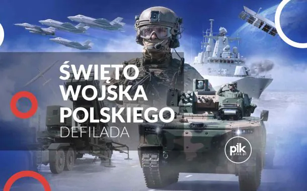 Święto Wojska Polskiego w Warszawie - Defilada