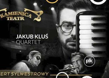 Jakub Kluś Quartet - koncert sylwestrowy w Teatrze Kamienica | Sylwester 2026/2027 w Warszawie