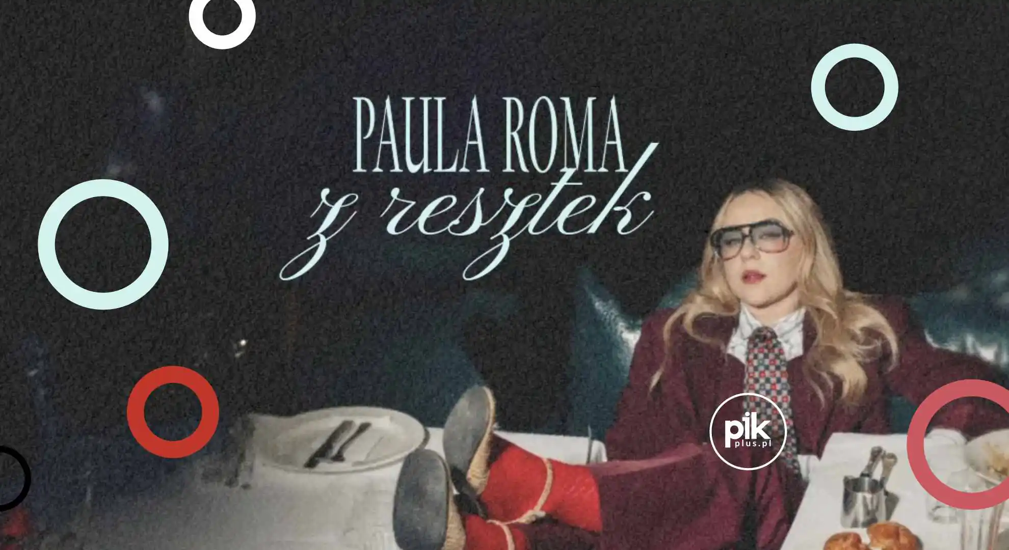 Paula Roma | koncert w Warszawie - Bilety