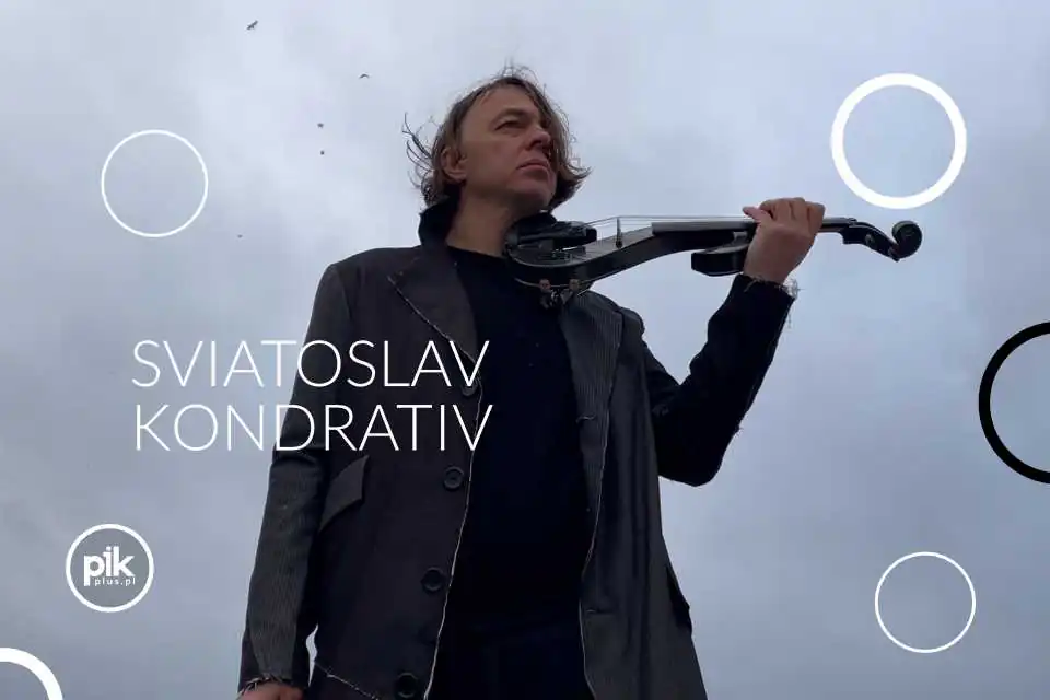 Sviatoslav Kondrativ | koncert w Warszawie - Bilety