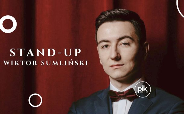 Wiktor Sumliński | stand-up w Warszawie - Bilety