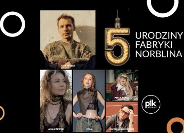 Urodziny Fabryki Norblina