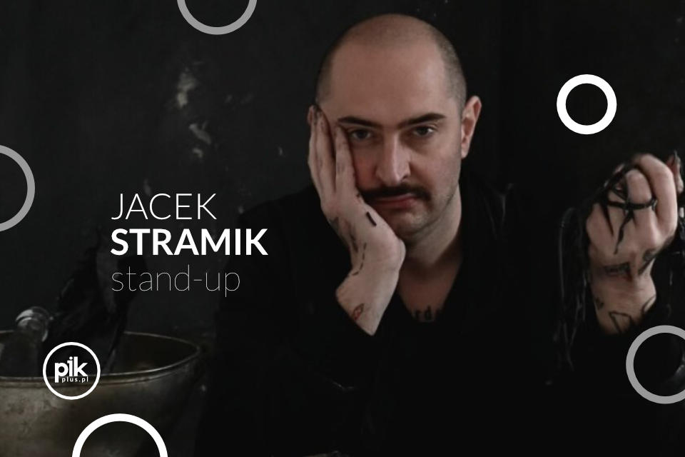 Jacek Stramik | stand-up w Warszawie - Bilety