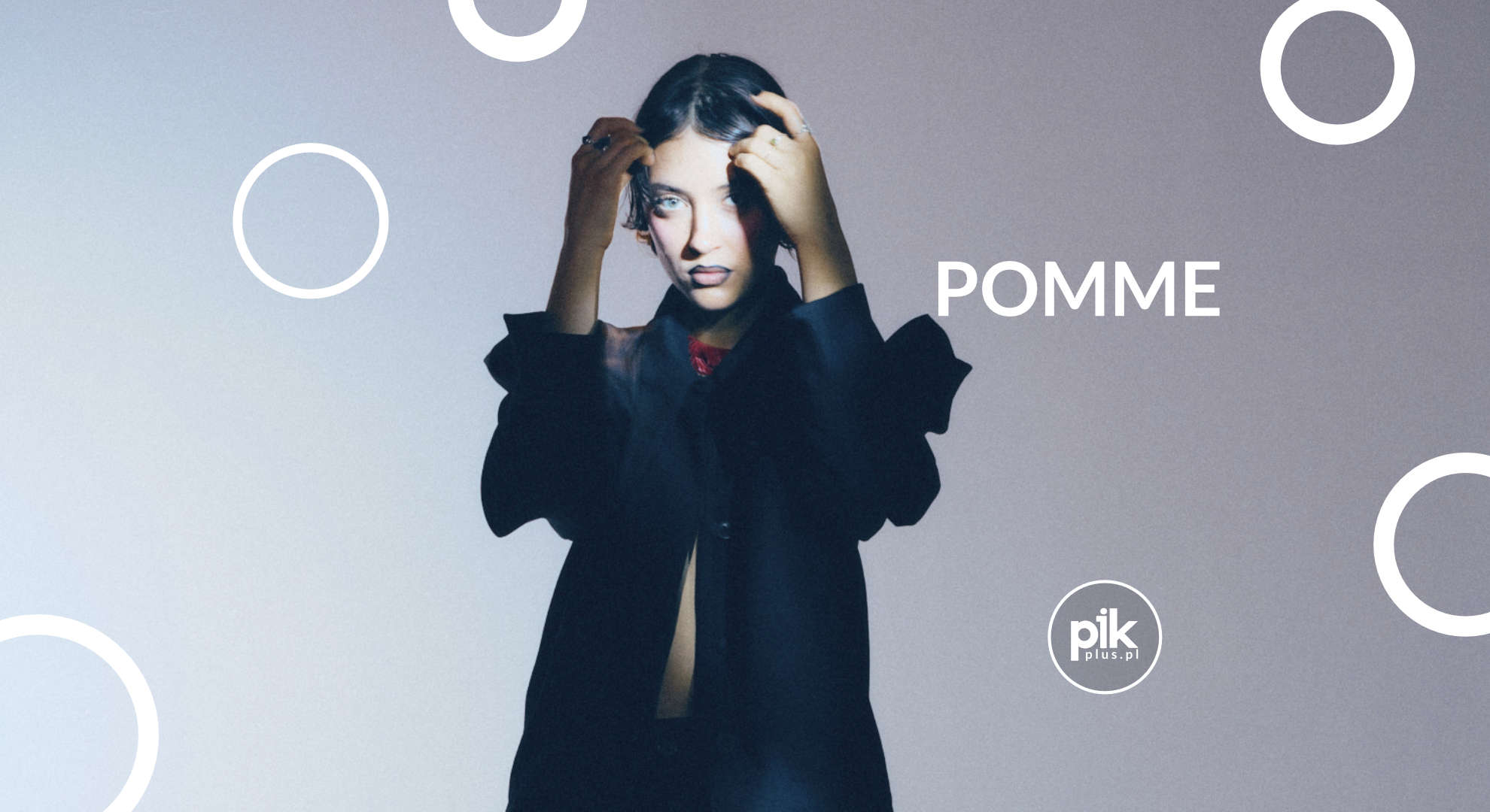 Pomme | koncert w Warszawie - Bilety