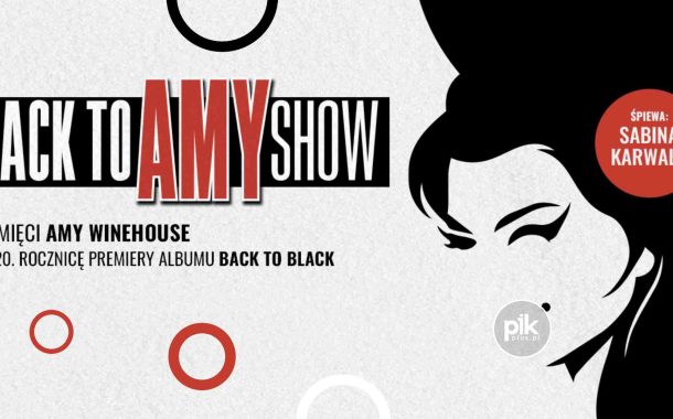 Back to Amy Show | koncert Pamięci Amy Winehouse