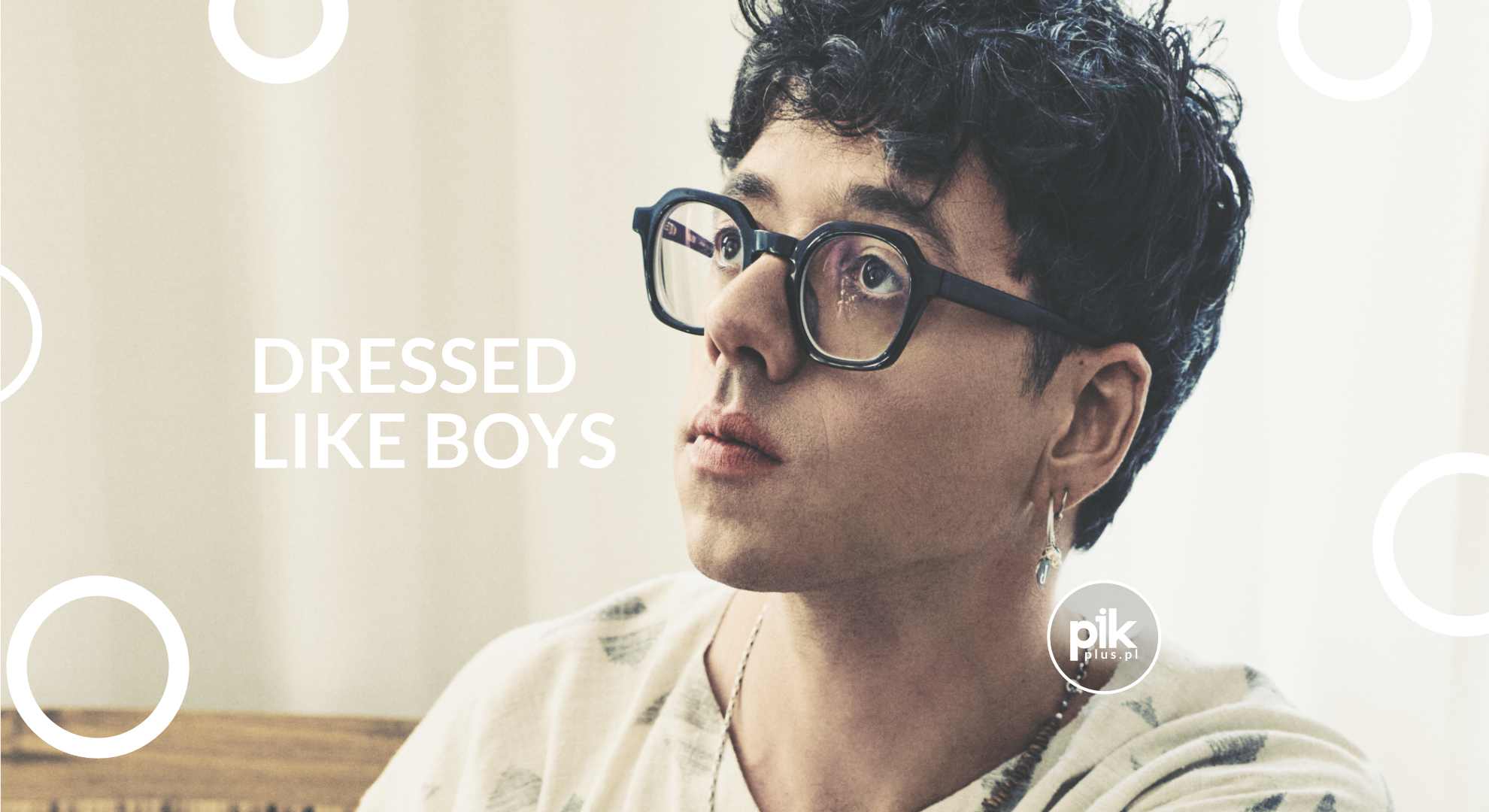 Dressed Like Boys | koncert w Warszawie - Bilety