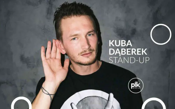 Kuba Dąberek | stand-up w Warszawie - Bilety