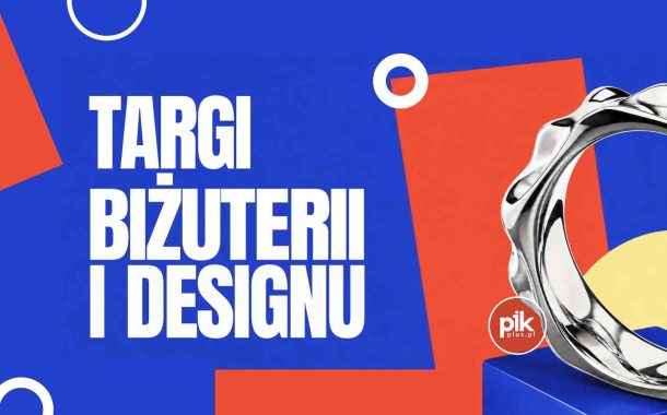 Targi Biżuterii i Designu w Warszawie - Bilety